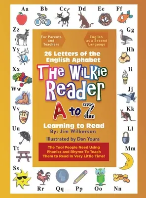 El lector de Wilkie: El alfabeto inglés de la A a la Z - The Wilkie Reader: The English Alphabet from A to Z