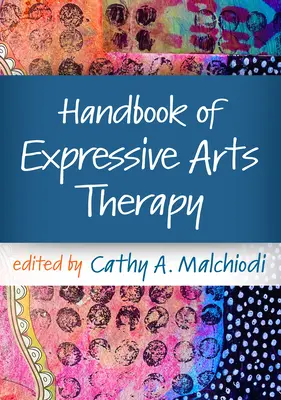 Manual de terapia de artes expresivas - Handbook of Expressive Arts Therapy