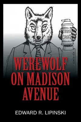 Hombre lobo en Madison Avenue - Werewolf On Madison Avenue