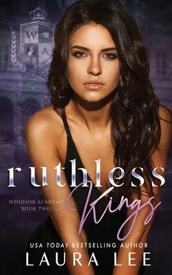 Ruthless Kings: Un oscuro romance de matones de instituto - Ruthless Kings: A Dark High School Bully Romance