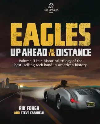 Águilas: Arriba en la distancia - Eagles: Up Ahead in the Distance