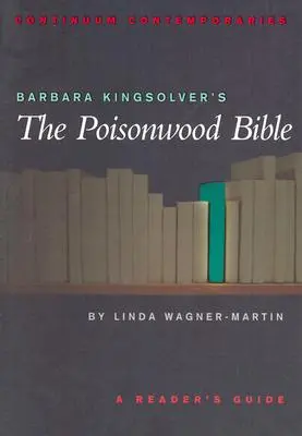 La Biblia envenenada de Barbara Kingsolver - Barbara Kingsolver's The Poisonwood Bible