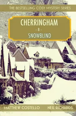 Snowblind: El misterio de Cherringham - Snowblind: A Cherringham Cosy Mystery