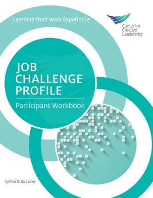 Perfil del desafío laboral: Cuaderno de trabajo del participante - Job Challenge Profile: Participant Workbook