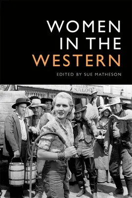 Mujeres en el Oeste - Women in the Western