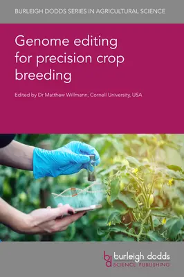 Edición del genoma para el cultivo de precisión - Genome Editing for Precision Crop Breeding