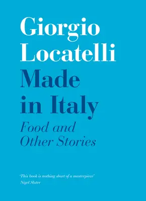 Made in Italy: Comida e historias - Made in Italy: Food and Stories