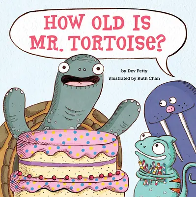 ¿Cuántos años tiene el Sr. Tortuga? - How Old Is Mr. Tortoise?