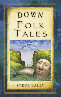 Cuentos populares de Down - Down Folk Tales