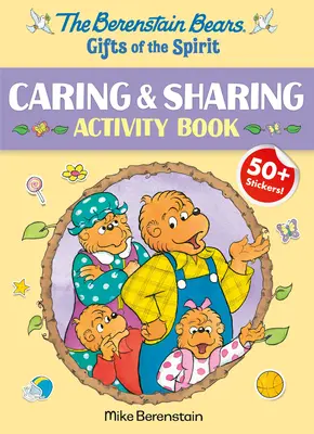 Los Osos Berenstain Los Dones del Espiritu Libro de Actividades Cuidar y Compartir (Los Osos Berenstain) - The Berenstain Bears Gifts of the Spirit Caring & Sharing Activity Book (Berenstain Bears)