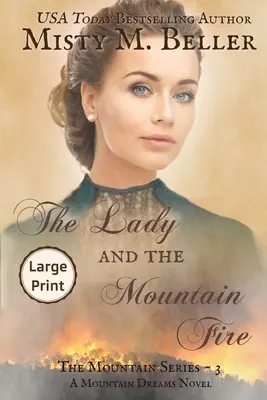 La dama y el fuego de la montaña - The Lady and the Mountain Fire