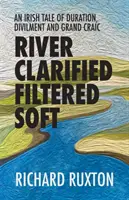 Río Clarificado Filtrado Suave - River Clarified Filtered Soft