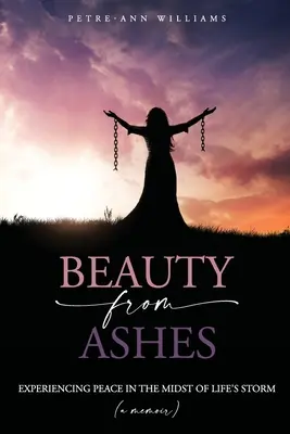La belleza de las cenizas - Beauty from Ashes