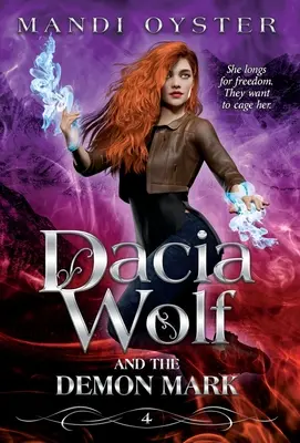 Dacia Wolf y el Príncipe Caído: Una novela de fantasía oscura y mágica sobre la mayoría de edad - Dacia Wolf & the Demon Mark: A magical coming of age dark fantasy novel