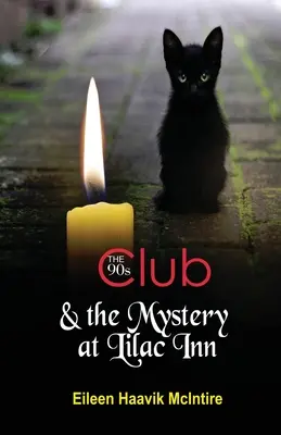 El club de los 90 y el misterio de Lilac Inn - The 90s Club & the Mystery at Lilac Inn