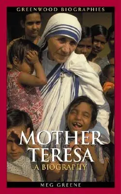 Madre Teresa: Una biografía - Mother Teresa: A Biography