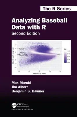 Análisis de datos de béisbol con R, segunda edición - Analyzing Baseball Data with R, Second Edition