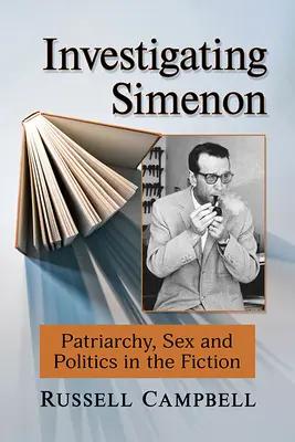 Investigando a Simenon: Patriarcado, sexo y política en la ficción - Investigating Simenon: Patriarchy, Sex and Politics in the Fiction