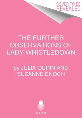 Otras observaciones de Lady Whistledown - The Further Observations of Lady Whistledown