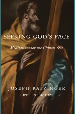 Buscando el rostro de Dios: Meditaciones para el año eclesial - Seeking God's Face: Meditations for the Church Year