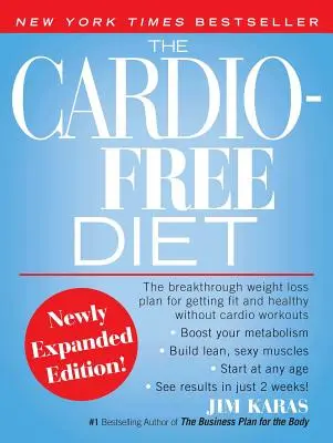 La dieta sin cardio - The Cardio-Free Diet