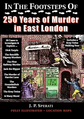 Tras las huellas de 250 años de asesinatos en el este de Londres - In the Footsteps of 250 Years of Murder in East London