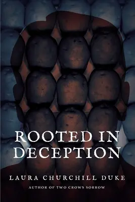 Enraizados en el engaño - Rooted in Deception