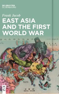 Asia Oriental y la Primera Guerra Mundial - East Asia and the First World War