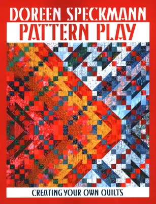 Juego de patrones - Edición de impresión bajo demanda - Pattern Play - Print on Demand Edition