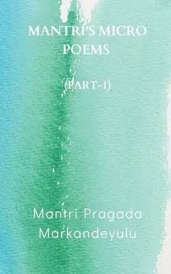 Micro Poemas de Mantri (Parte-1) - Mantri's Micro Poems (Part-1)