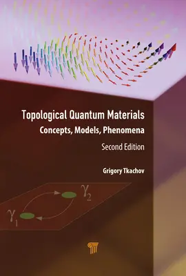 Materiales cuánticos topológicos: Conceptos, modelos y fenómenos - Topological Quantum Materials: Concepts, Models, and Phenomena