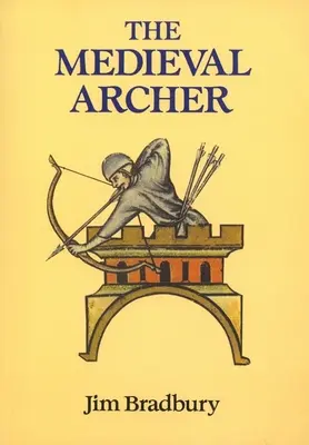 El arquero medieval - The Medieval Archer