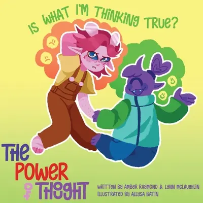 ¿Es cierto lo que pienso? (El poder del pensamiento) - Is What I'm Thinking True? (The Power of Thought)