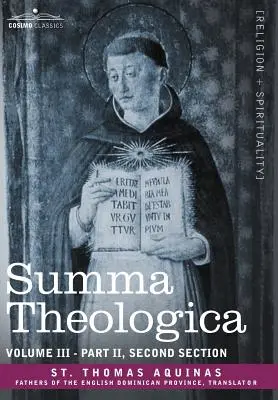 Suma Teológica, Tomo 3 (Parte II, Sección Segunda) - Summa Theologica, Volume 3 (Part II, Second Section)