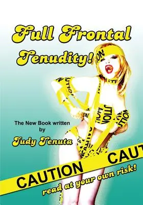 Tenudidad frontal - Full Frontal Tenudity