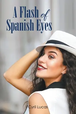 Un destello de ojos españoles - A Flash of Spanish Eyes