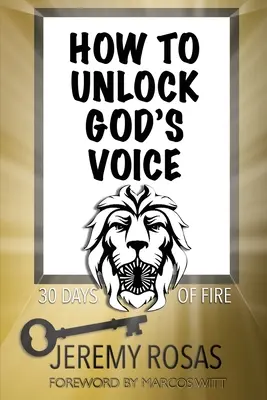 Cómo desentrañar la voz de Dios - How to Unlock God's Voice