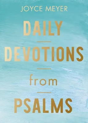 Devociones diarias de los Salmos: 365 inspiraciones diarias - Daily Devotions from Psalms: 365 Daily Inspirations