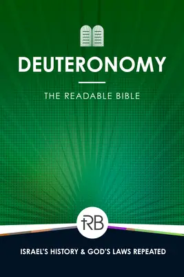 La Biblia leída: Deuteronomio - The Readable Bible: Deuteronomy