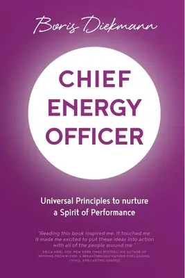 Director de Energía: Principios universales para alimentar un espíritu de rendimiento - Chief Energy Officer: Universal Principles to nurture a Spirit of Performance