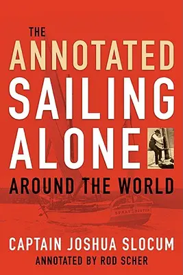 La vuelta al mundo a vela en solitario comentada - Annotated Sailing Alone Around The World