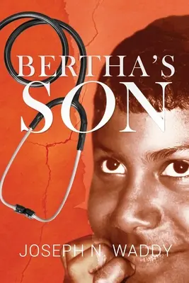 El hijo de Bertha - Bertha's Son