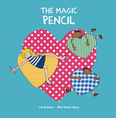 El Lápiz Mágico - The Magic Pencil