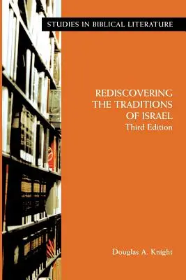 Redescubriendo las tradiciones de Israel, tercera edición - Rediscovering the Traditions of Israel, Third Edition