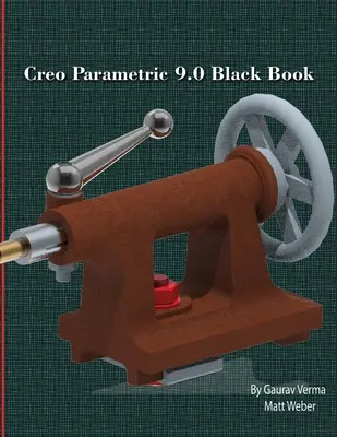 Libro negro de Creo Parametric 9.0 - Creo Parametric 9.0 Black Book