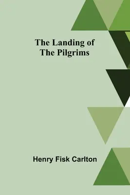 El desembarco de los peregrinos - The Landing of the Pilgrims