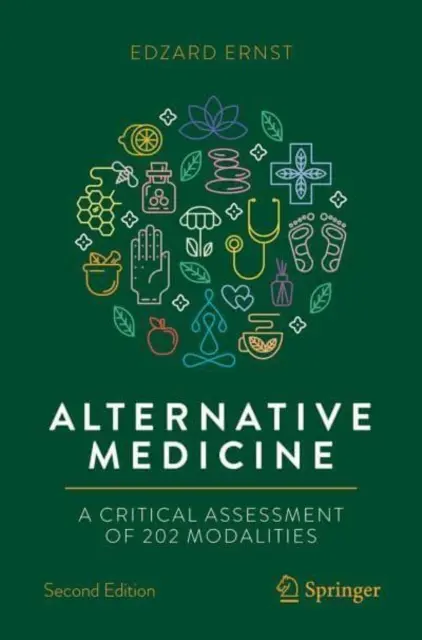 Medicina alternativa: Una evaluación crítica de 202 modalidades - Alternative Medicine: A Critical Assessment of 202 Modalities