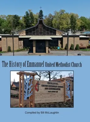 Historia de la Iglesia Metodista Unida Emmanuel - History of Emmanuel United Methodist Church