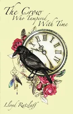 El cuervo que manipuló el tiempo - The Crow Who Tampered With Time