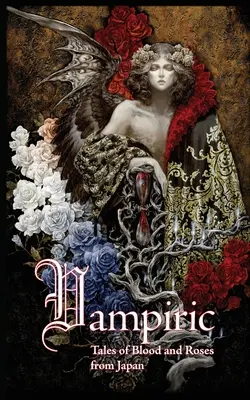 Vampírico: Cuentos de sangre y rosas de Japón - Vampiric: Tales of Blood and Roses from Japan